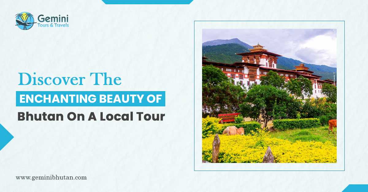 Bhutan Local Tour Operators