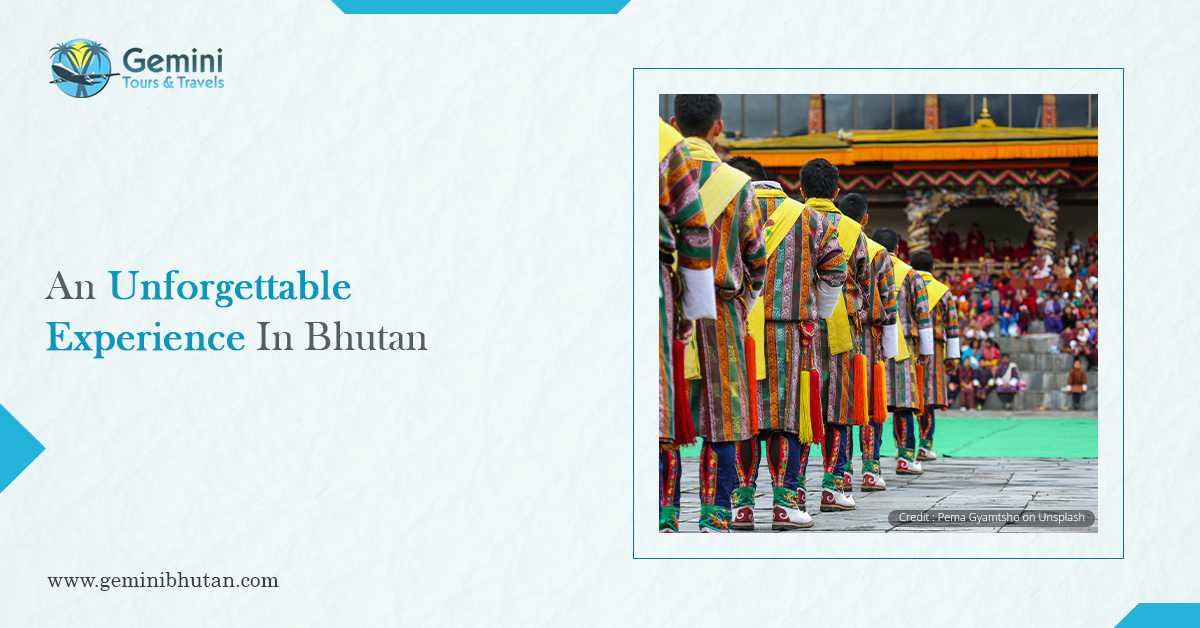 An Unforgettable Experience In Bhutan